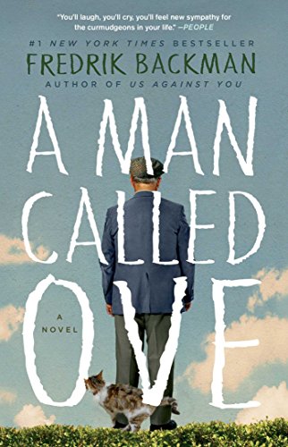 A Man Called Ove: A Novel by Fredrik Backman